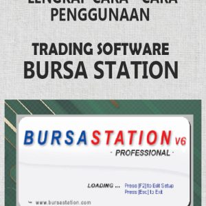 Tutorial Lengkap Penggunaan Software Bursa Station